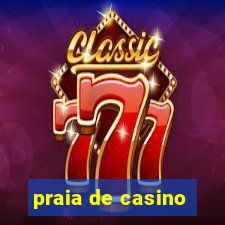 praia de casino