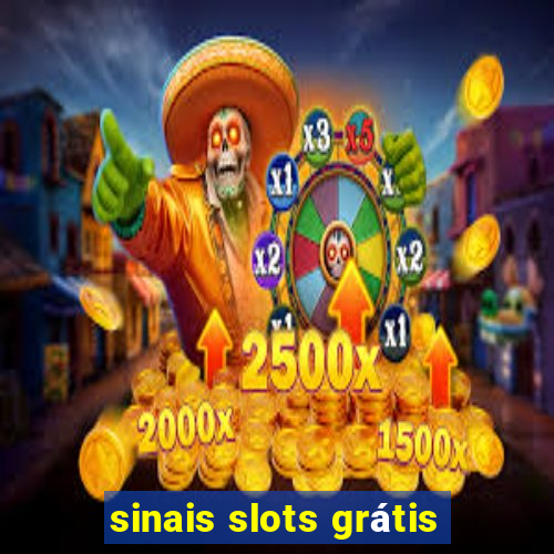 sinais slots grátis