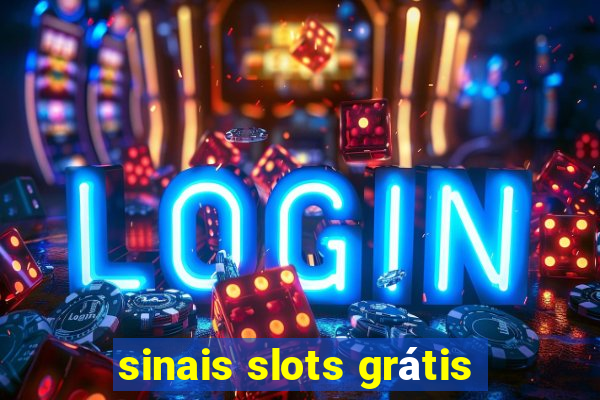 sinais slots grátis