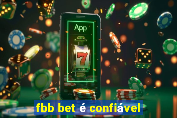 fbb bet é confiável