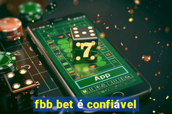 fbb bet é confiável