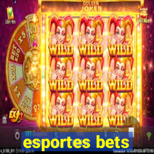 esportes bets