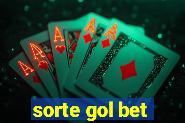 sorte gol bet