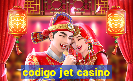 codigo jet casino