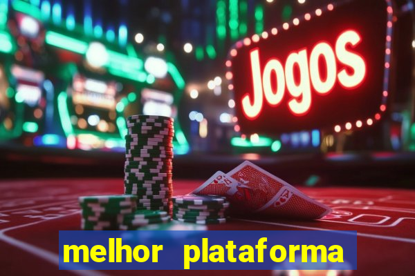 melhor plataforma para jogar fortune tiger