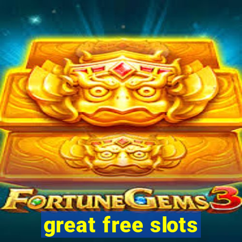 great free slots