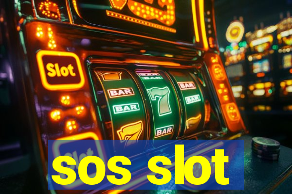 sos slot