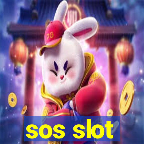 sos slot