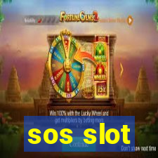 sos slot