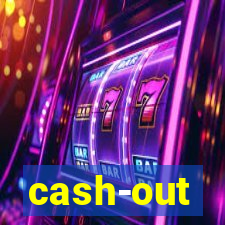 cash-out