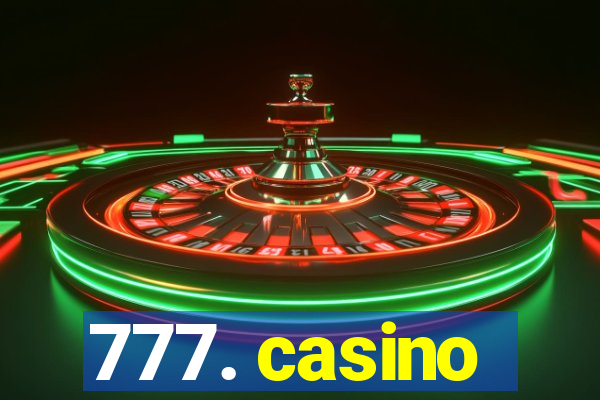 777. casino