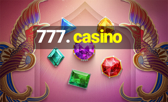 777. casino