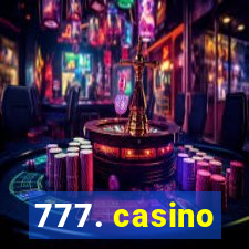 777. casino