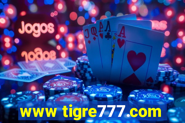 www tigre777.com