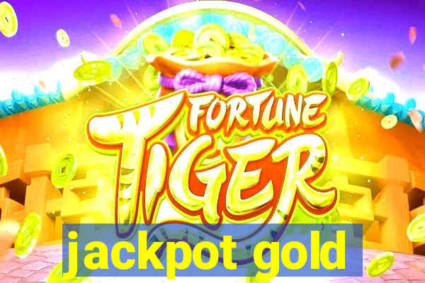 jackpot gold