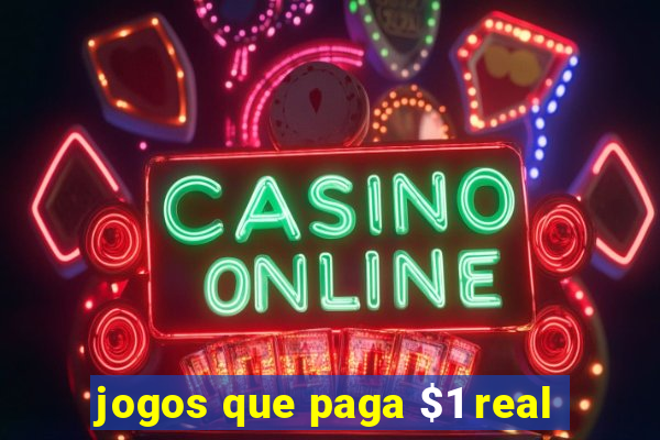 jogos que paga $1 real