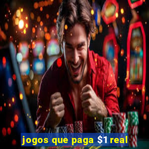 jogos que paga $1 real