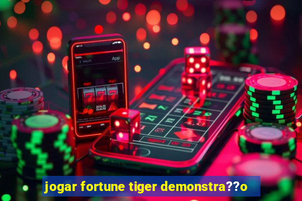 jogar fortune tiger demonstra??o