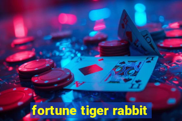 fortune tiger rabbit