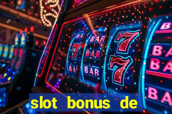 slot bonus de cadastro sem deposito