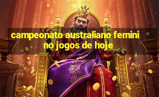 campeonato australiano feminino jogos de hoje