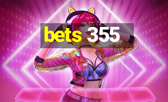 bets 355