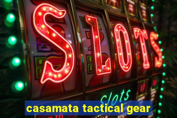 casamata tactical gear