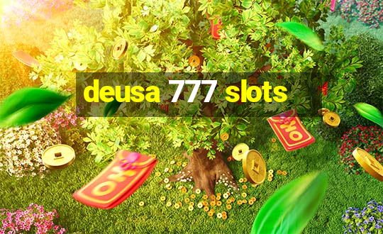 deusa 777 slots