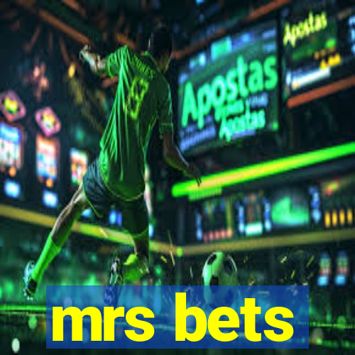 mrs bets