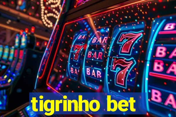 tigrinho bet