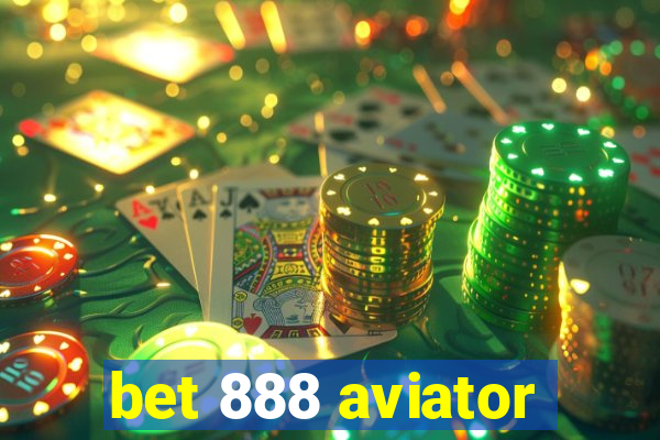 bet 888 aviator