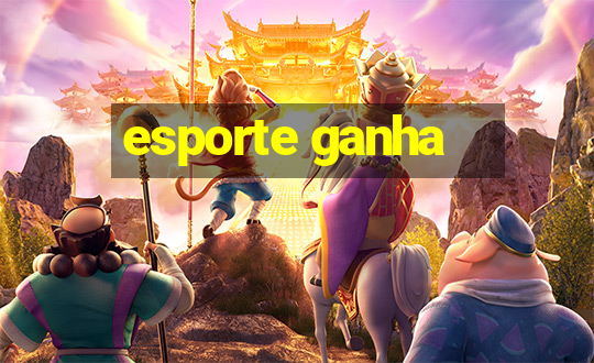 esporte ganha