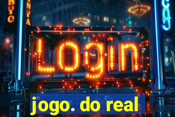 jogo. do real