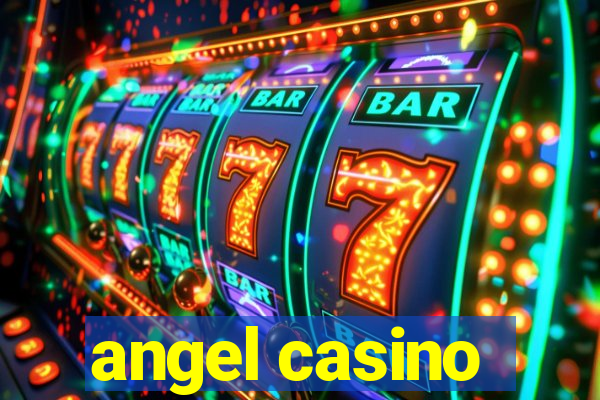 angel casino