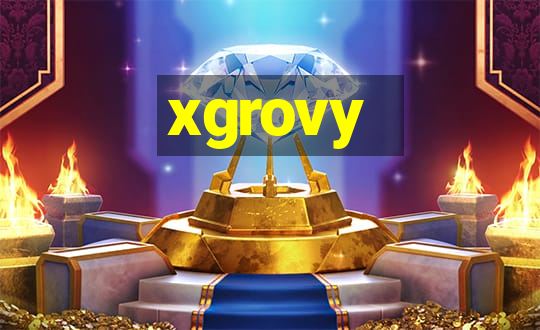 xgrovy