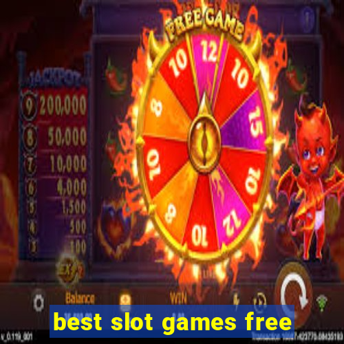 best slot games free