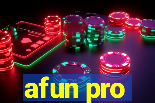 afun pro