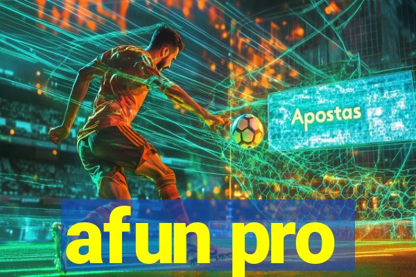 afun pro