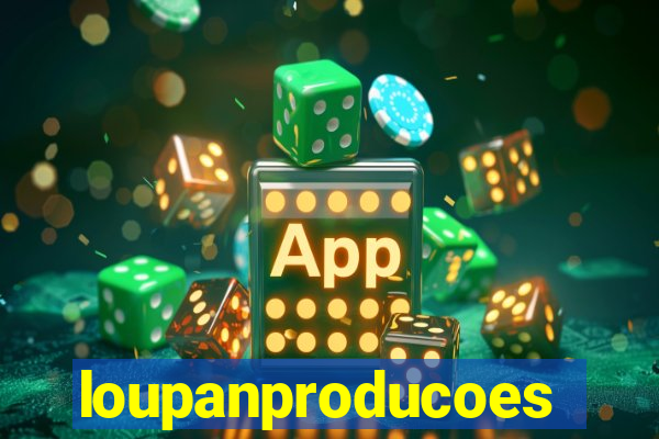 loupanproducoes