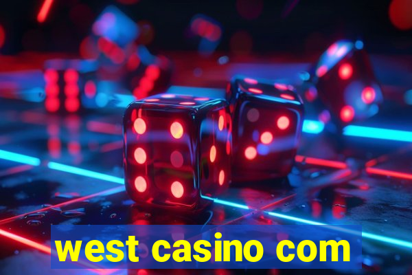 west casino com