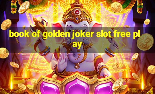 book of golden joker slot free play