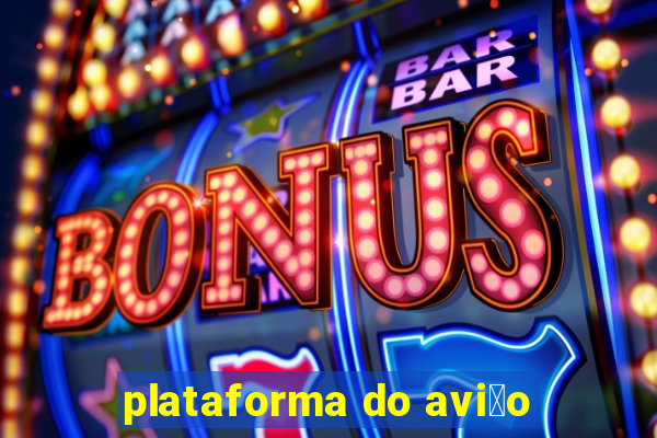 plataforma do avi茫o