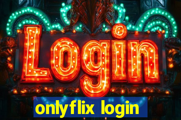 onlyflix login