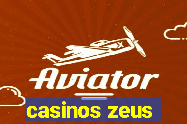 casinos zeus