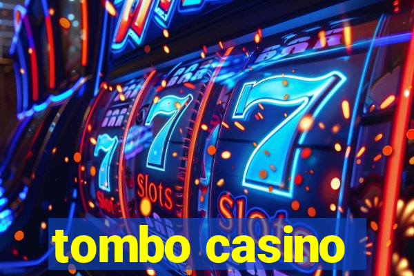 tombo casino