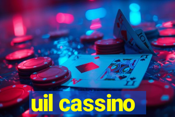 uil cassino