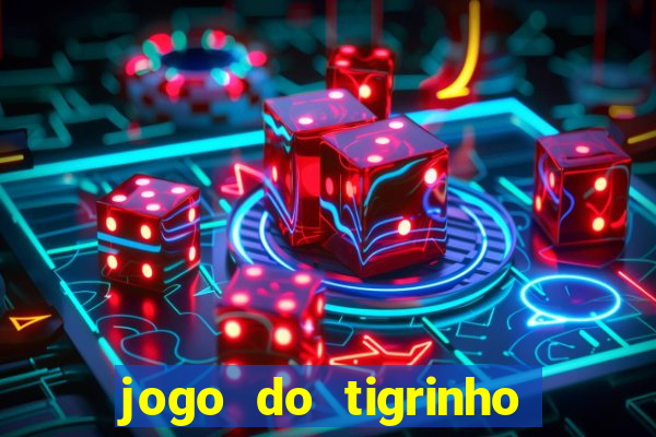 jogo do tigrinho na betano