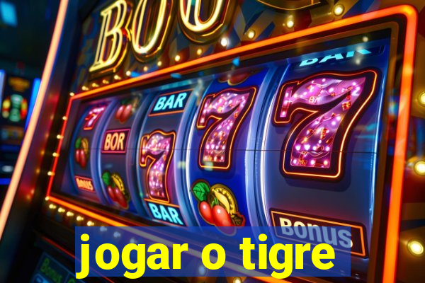 jogar o tigre