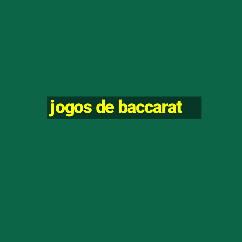 jogos de baccarat