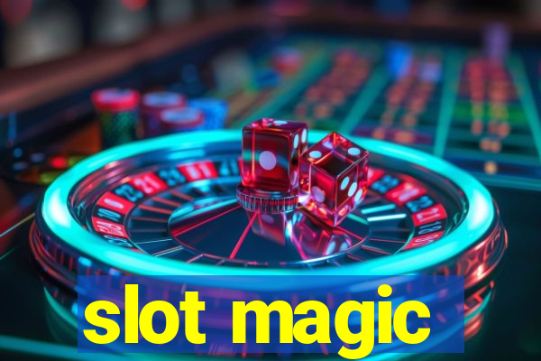 slot magic